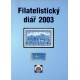 Filatelistický diář 2003