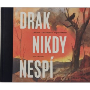 Drak nikdy nespí